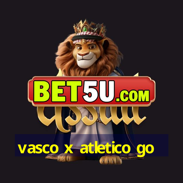 vasco x atletico go